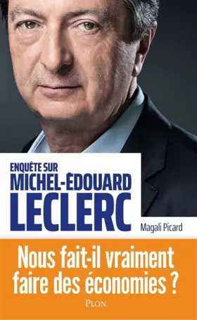 Couverture du produit · Enquête sur Michel-Edouard Leclerc
