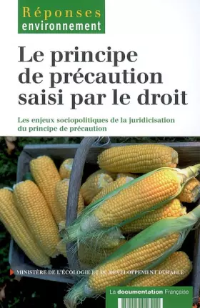 Couverture du produit · Le principe de précaution saisi par le droit