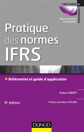 Couverture du produit · Pratique des normes IFRS - 6e éd. - Référentiel et guide d'application: Référentiel et guide d'application