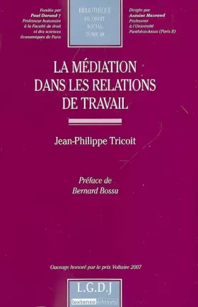 Couverture du produit · La médiation dans les relations de travail