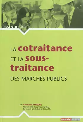 Couverture du produit · La cotraitance et la sous-traitance des marchés publics