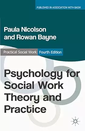 Couverture du produit · Psychology for Social Work Theory and Practice (Practical Social Work Series)