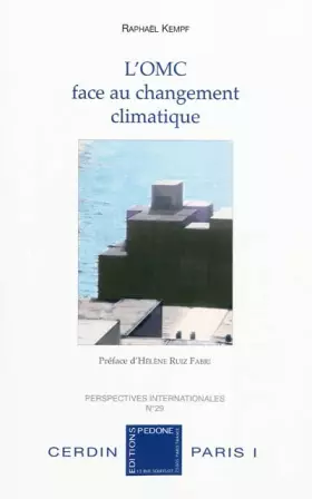 Couverture du produit · L'organisation du commerce face au changement climatique: Etude de droit international
