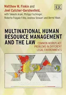 Couverture du produit · Multinational Human Resource Management and the Law: Common Workplace Problems in Different Legal Environments