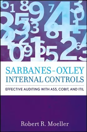Couverture du produit · Sarbanes-Oxley Internal Controls: Effective Auditing with AS5, CobiT, and ITIL