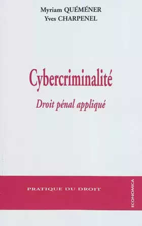 Couverture du produit · Cybercriminalité - droit pénal appliqué