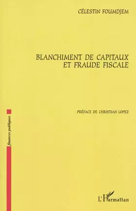 Couverture du produit · Blanchiment de capitaux et fraude fiscale
