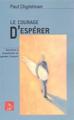 Couverture du produit · Le courage d'espérer