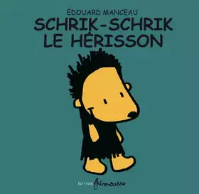 Couverture du produit · Schrik-schrik le hérisson
