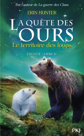 Couverture du produit · 4. La quête des ours cycle II : Le territoire des loups (4)