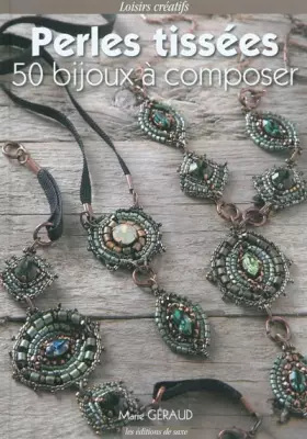Couverture du produit · Perles tissées, 50 bijoux à composer