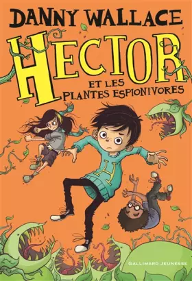 Couverture du produit · Hector et les plantes espionivores