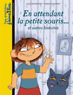 Couverture du produit · En attendant la petite souris... : Et autres histoires