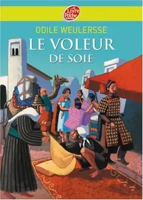 Couverture du produit · Le voleur de soie de Weulersse. Odile (2008) Poche