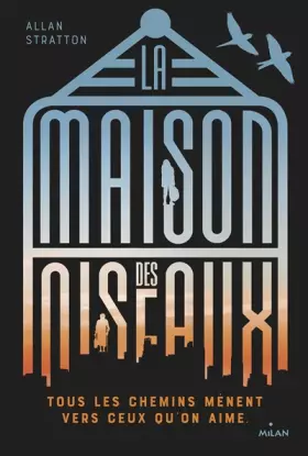 Couverture du produit · La maison des oiseaux