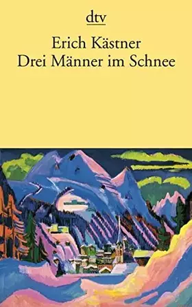 Couverture du produit · Drei Manner Im Schnee: Eine Erzahlung