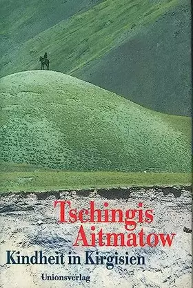 Couverture du produit · KINDHEIT IN KIRGISIEN.