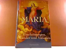 Couverture du produit · Maria. Erscheinungen, Wunder und Visionen.