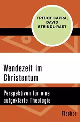 Couverture du produit · Wendezeit im Christentum: Perspektiven für eine aufgeklärte Theologie