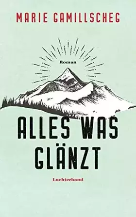Couverture du produit · Alles was glänzt: Roman