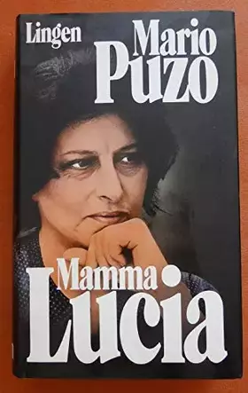 Couverture du produit · Mamma Lucia. Roman. Aus dem Amerikanischen von Gisela Stege.