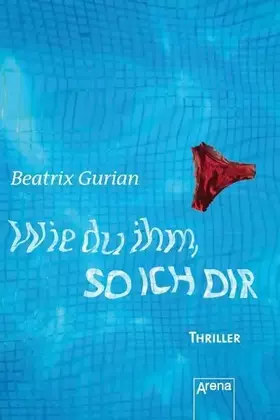 Couverture du produit · Wie du ihm, so ich dir: Thriller (Mini-Thriller)