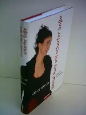 Couverture du produit · Einmal Hans mit scharfer Soße : Leben in zwei Welten