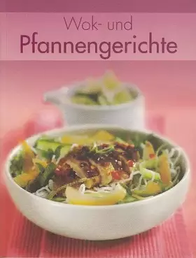 Couverture du produit · Wok- und Pfannengerichte