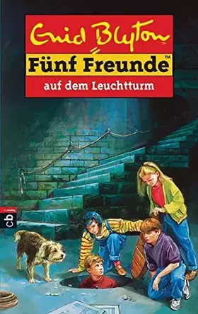 Couverture du produit · Fünf Freunde 16. Fünf Freunde auf dem Leuchtturm.