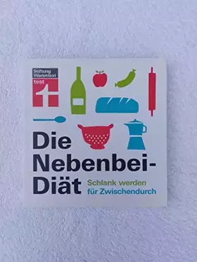 Couverture du produit · Die Nebenbei-Diät: Schlank werden für Zwischendurch