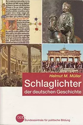 Couverture du produit · Schlaglichter der deutschen Geschichte (Schriftenreihe)