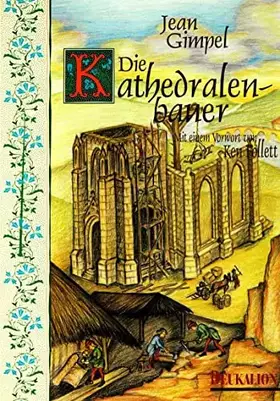 Couverture du produit · Die Kathedralenbauer: Mit einem Vorwort von Ken Follett