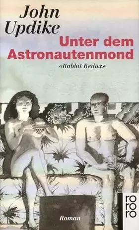 Couverture du produit · Unter dem Astronautenmond: Roman (Die Rabbit-Romane, Band 2)