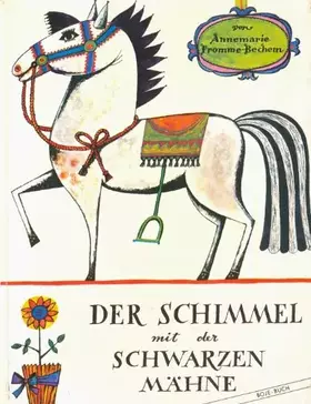 Couverture du produit · Der Schimmel mit der schwarzen Mähne (Kinderbuch)