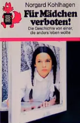 Couverture du produit · Für Mädchen verboten!: Die Geschichte von einer, die anders leben wollte (Fiction, Poetry & Drama)