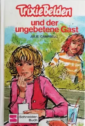 Couverture du produit · Trixie Belden und der ungebetene Gast (Bd. 15).