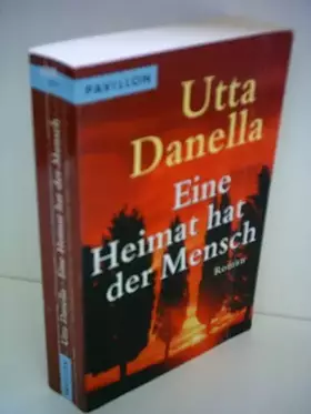 Couverture du produit · Eine Heimat hat der Mensch: Roman