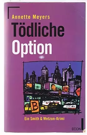 Couverture du produit · Tödliche Option: Ein Smith & Wetzon-Krimi