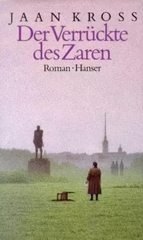 Couverture du produit · Der Verrückte des Zaren: Historischer Roman