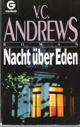 Couverture du produit · Die Casteel-Saga / Nacht über Eden (Goldmann Allgemeine Reihe)