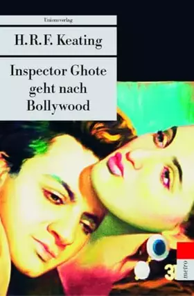 Couverture du produit · Inspector Ghote geht nach Bollywood: Kriminalroman. Ein Inspector-Ghote-Krimi (4) (Unionsverlag Taschenbücher)