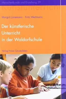 Couverture du produit · Der künstlerische Unterricht in der Waldorfschule. Malen und Zeichnen (Menschenkunde und Erziehung)