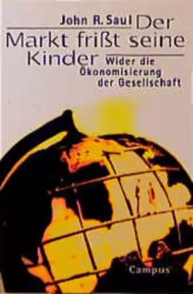 Couverture du produit · Der Markt frißt seine Kinder: Wider die Ökonomisierung der Gesellschaft