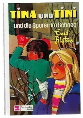 Couverture du produit · Tina und Tini, Bd.12, Tina und Tini und die Spuren im Schnee