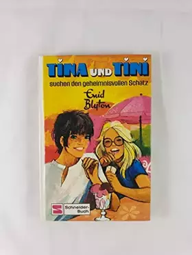 Couverture du produit · Tina und Tini, Bd.1, Tina und Tini suchen den geheimnisvollen Schatz