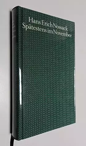 Couverture du produit · Spätestens im November. Bibliothek des 20. Jahrhunderts herausgegeben von Walter Jens und Marcel Reich-Ranicki.