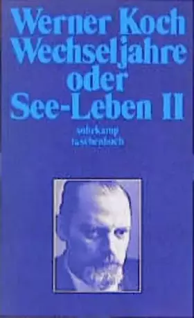 Couverture du produit · Wechseljahre oder See-Leben II: Roman (Suhrkamp Taschenbücher)