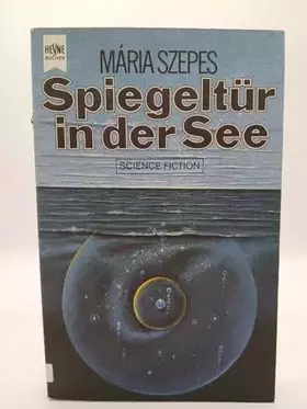 Couverture du produit · Spiegeltür in der See.