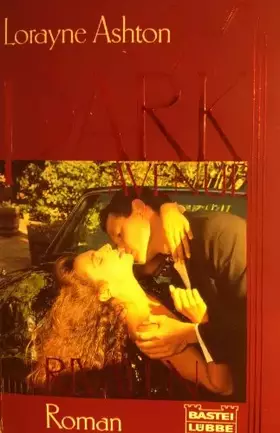 Couverture du produit · Park Avenue - Rivalen (Allgemeine Reihe. Bastei Lübbe Taschenbücher)