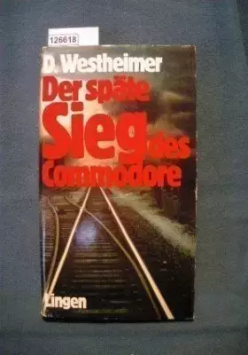 Couverture du produit · Der späte Sieg des Commodore